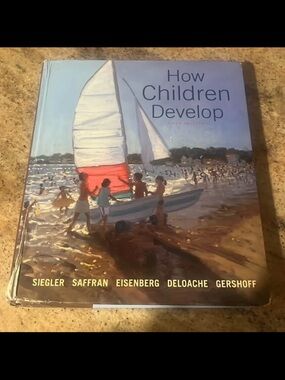 How Children Develop Fifth Edition (Siegler/Saffran/Eisenberg/Deloache/Gershoff)